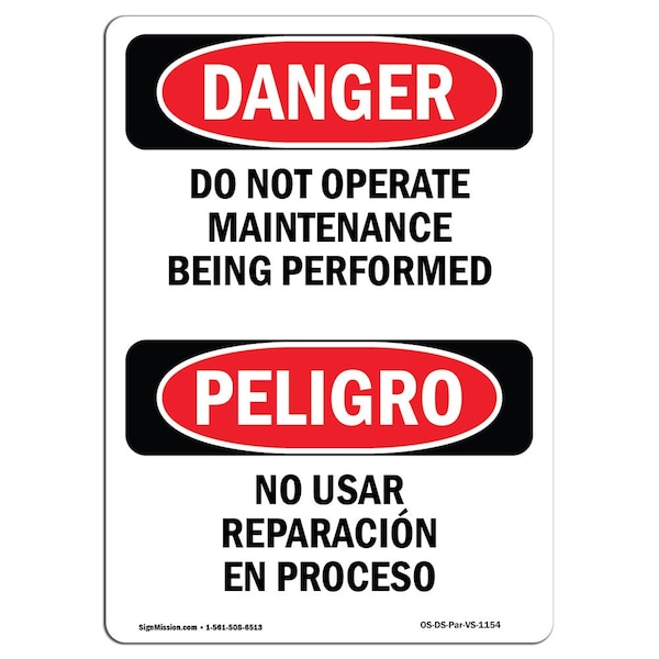 Safety Sign, OSHA Danger, 24" Height, Aluminum, Do Not Operate Maintenance Bilingual Spanish